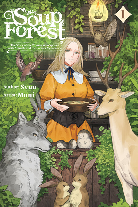 Soup Forest: The Story of the Woman Who Speaks with Animals and the Former Mercenary Vol. 1 Cover