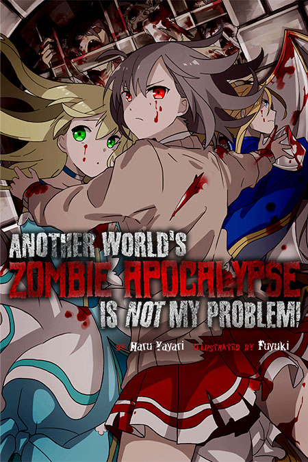Another World’s Zombie Apocalypse Is Not My Problem Cover