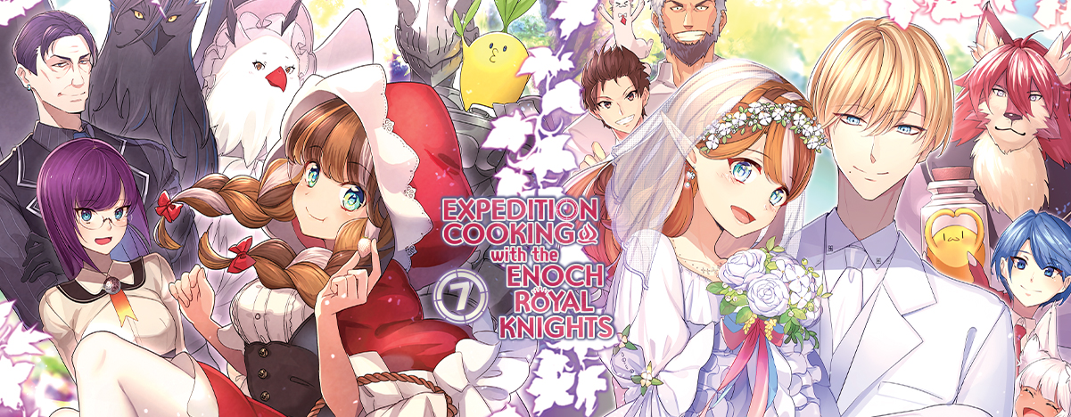 Expedition Cooking with the Enoch Royal Knights Vol.7