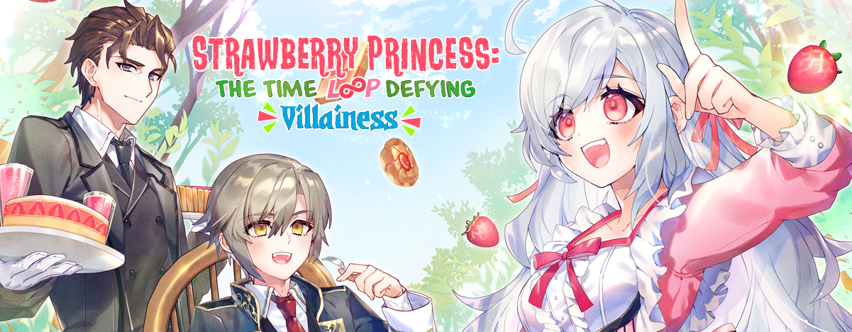 Strawberry Princess: The Time Loop Defying Villainess