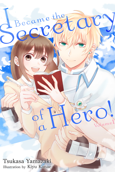I Became the Secretary of a Hero! Cover